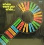 Where Were You When... [VINYL LP] [STEREO]