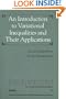 An Introduction to Variational Inequalities and Their Applications (Classics in Applied Mathematics)