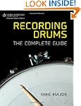 Recording Drums: The Complete Guide