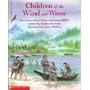 Children of the Wind and Water: Five Stories About Native American Children