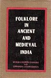 Cover of Folklore in Ancient and Medieval India by Sures Chandra Banerji Chhanda Chakraborty 8185094381