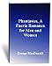 Phantastes, A Faerie Romance for Men and Women (Kindle Edition)