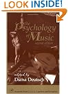The Psychology of Music, Second Edition (Academic Press Series in Cognition and Perception)