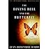 The Diving Bell and the Butterfly: A Memoir of Life in Death (Edition unknown) by Jean-Dominique Bauby [Paperback(1998&pound;&copy;]