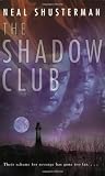 The Shadow Club