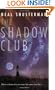The Shadow Club