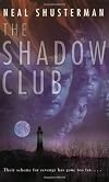 The Shadow Club