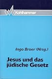 Produkt-Bild: Jesus und das j&uuml;dische Gesetz