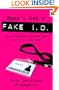 Mama's Got a Fake I.D.: How to Reveal the Real You Behind all That Mom