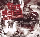 Review Tom Mansi & The Icebreakers  / Love on the Rails