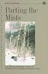 Parting the Mists: Discovering Japan And the Rise of National-style Painting in Modern China (Asian Interactions and Comparisons)