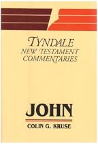 John (Tyndale New Testament Commentary Series)