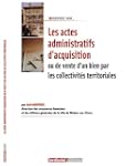 Les actes administratifs d'acquisitio...