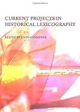 Current projects in historical lexicography
