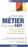 Revue Studyrama  / Pour quel métier êtes-vous fait ?