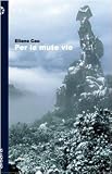 Per le mute vie (Narrativa)