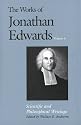 The Works of Jonathan Edwards: Volume 6: Scientific and Philosophical Writings