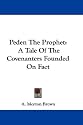 Peden the Prophet: A Tale of the Covenanters Founded on Fact