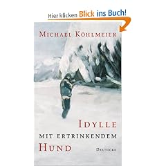 Idylle mit ertrinkendem Hund