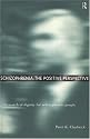 Schizophrenia: In Search of Dignity for Schizophrenic People
