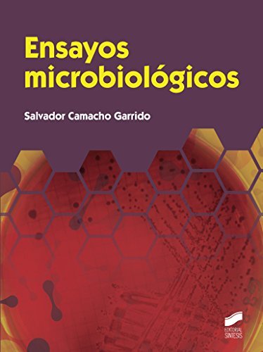 Ensayos microbiológicos (Formación Profesional: Ciclos Formativos) (Spanish Edition)