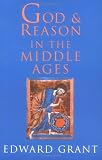 God and Reason in the Middle Ages