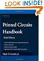 Printed Circuits Handbook (McGraw Hill Handbooks)