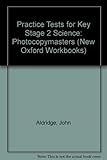 Science : practice tests for Key stage 2 : photocopymasters