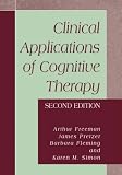 Clinical Applications of Cognitive Therapy, Second Edition