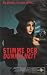 Video : Stimmen der Dunkelheit