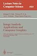 Image Analysis Applications and Computer Graphics: Third International Computer Science Conference, ICSC'95 Hong Kong, December 11 - 13, 1995 Proceedings (Lecture Notes in Computer Science)