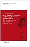 Produkt-Bild: Lass leuchten!: Peter R&uuml;hmkorf zwischen Aufkl&auml;rung, Romantik und Volksverm&ouml;gen