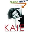 Kate: The Woman Who Was Hepburn