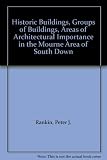 Historic buildings, groups of buildings, areas of architectural importance in the Mourne area of South Down : including Annalong, Annsborough, Attical, Bryansford, Castlewellan, Clonvaraghan, Drumaroa