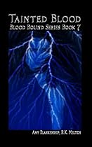 Tainted Blood - Blood Bound Series Book 7