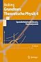 Grundkurs Theoretische Physik 4: Spezielle Relativit�tstheorie, Thermodynamik (Springer-Lehrbuch)