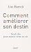 Comment am�liorer son destin : Neuf cl�s pour mieux vivre sa vie
