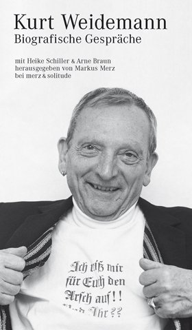 Kurt Weidemann. Biografische Gespr�che mit Heike Schiller & Arne Braun