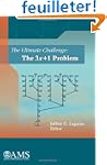 The Ultimate Challenge: The 3x+1 Problem