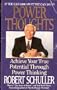 Power Thoughts: Achieve Your True Potential Through Power Thinking
