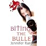 Biting the Bullet: A Jaz Parks Novel