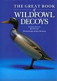 The Great Book of Wildfowl Decoys