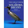 The Great Book of Wildfowl Decoys
