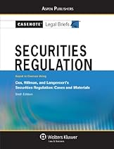 Securities Regulation: Cox Hillman & Langevoort 6th Edition (Casenote Legal Briefs)