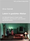 Produkt-Bild: Leben in gest&ouml;rten Welten. Der filmische Raum in David Lynchs Eraserhead, Blue Velvet, Lost Highway und Inland Empire