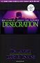Desecration: Antichrist Takes the Throne (Left Behind)