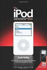 The iPod Book: Doing Cool Stuff with the iPod and the iTunes Store, Third Edition (3rd Edition)
