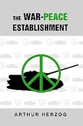 The War-Peace Establishment