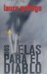 Dos velas para el diablo/ Two candles for the devil