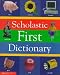 Books : Scholastic First Dictionary